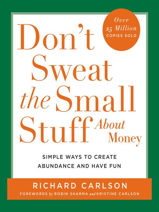 Cover image for Don't Sweat the Small Stuff About Money